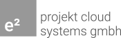 e2 projekt cloud systems gmbh
